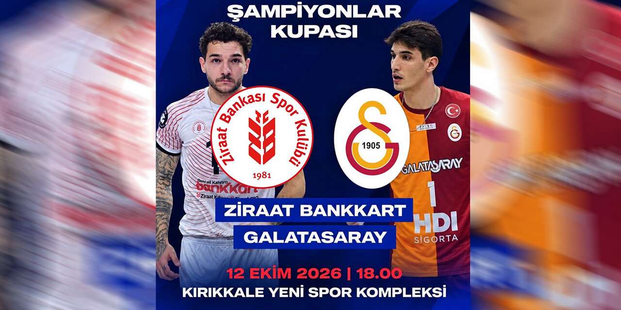 Ziraat Bankkart-Galatasaray finali Kırıkkale’de! Dev maçın biletleri satışa çıkıyor