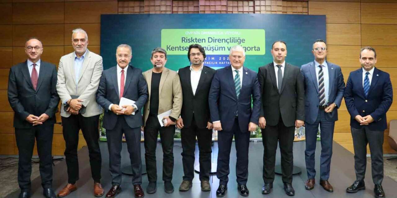 Sigorta Haftası kapsamında dirençli şehirlerin sigorta modeli ele alındı