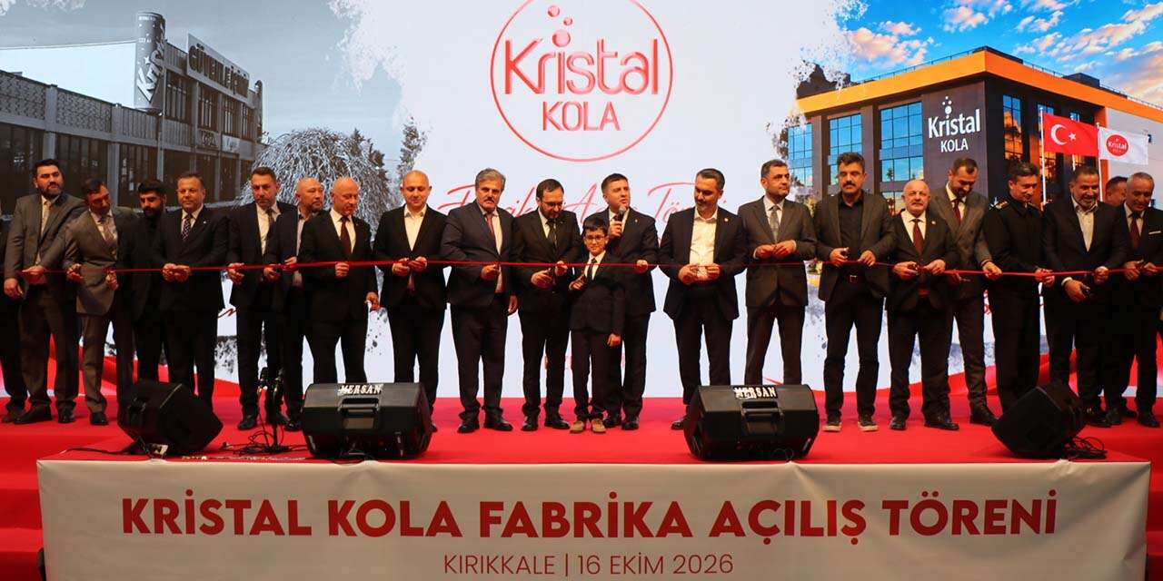 Kristal Kola, 1 Milyar TL’lik dev tesisini Kırıkkale’de açtı