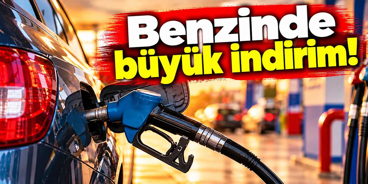 Benzinde büyük indirim!