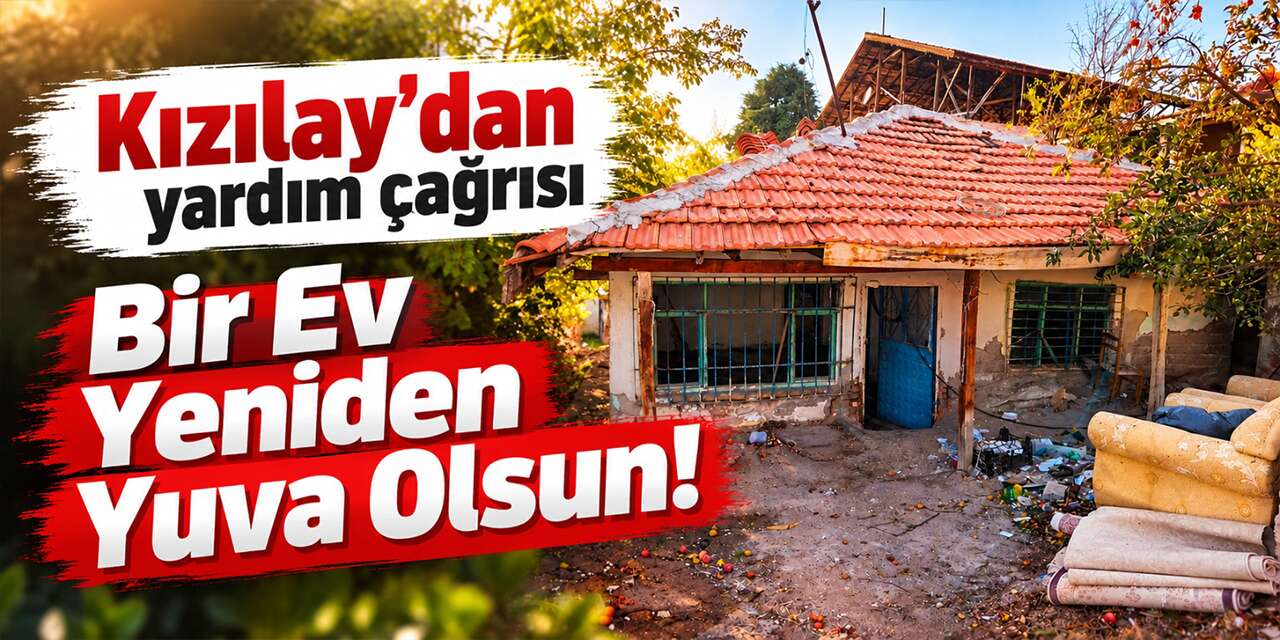 Anne ve babasını kaybetti, evi kullanılamaz hâlde! Kızılay’dan yardım çağrısı
