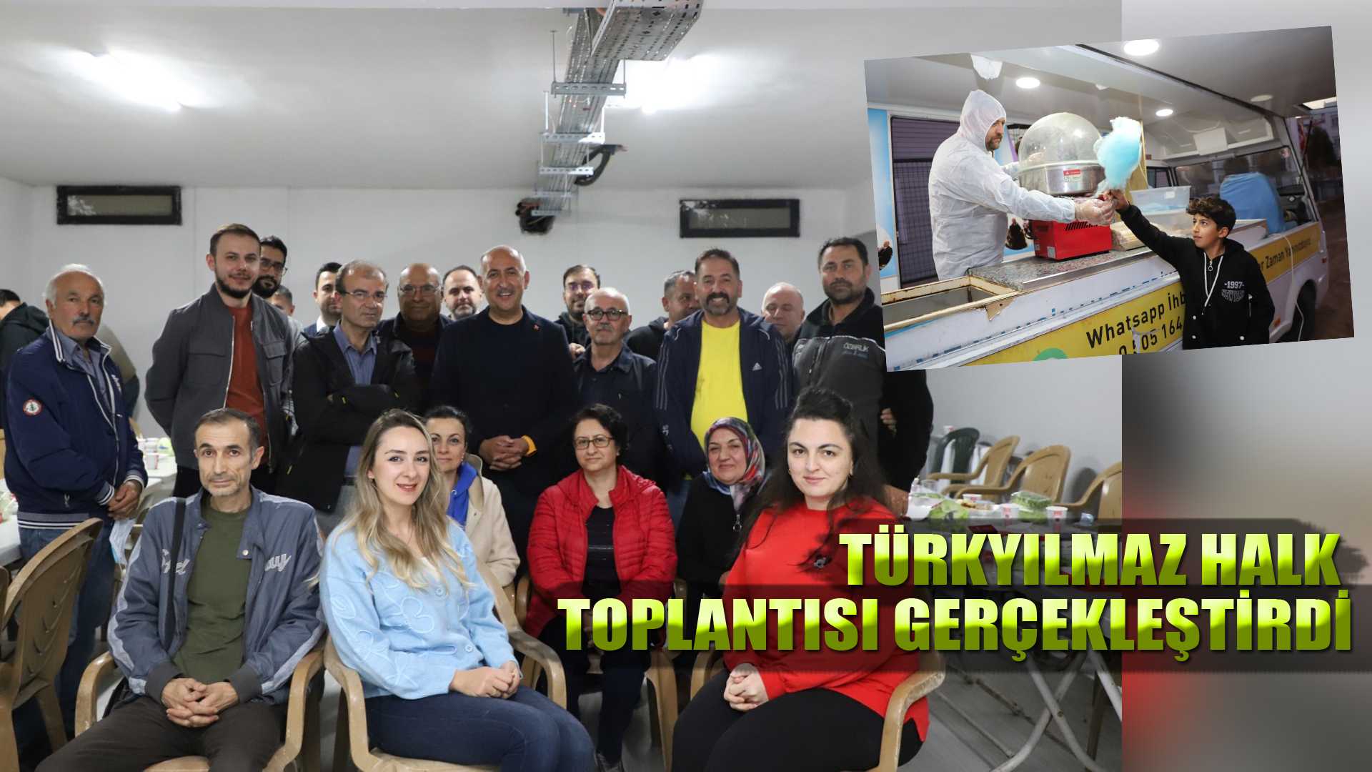 TÜRKYILMAZ HALK TOPLANTISI GERÇEKLEŞTİRDİ