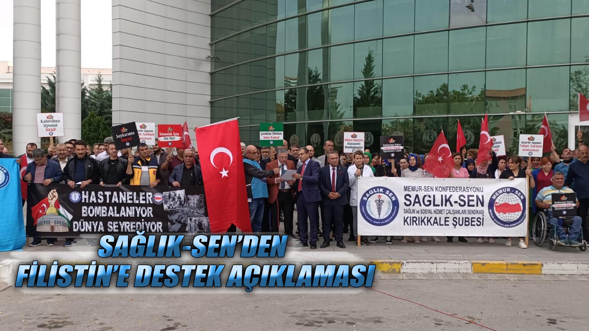 SAĞLIK-SEN’DEN FİLİSTİN’E DESTEK AÇIKLAMASI