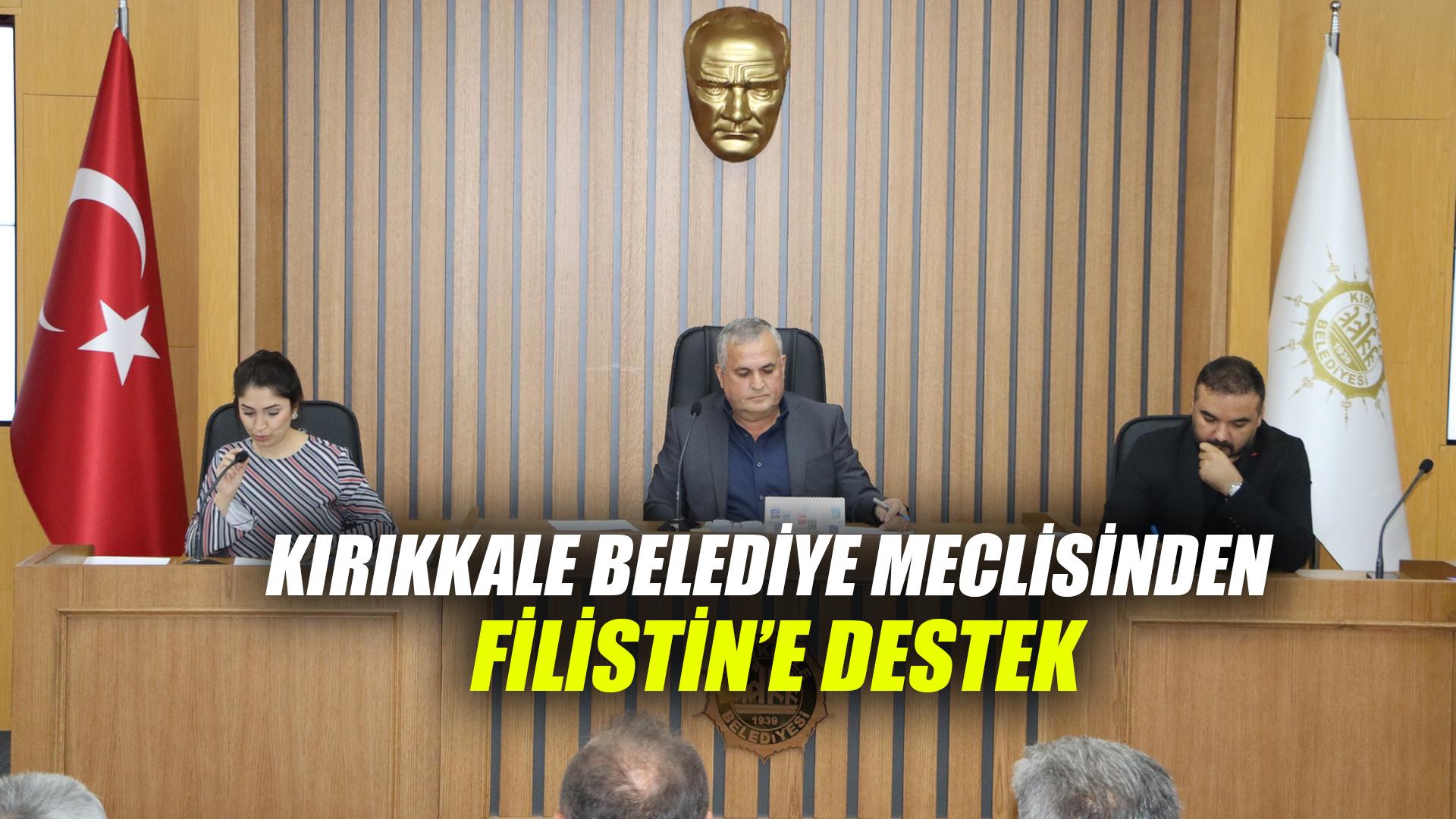 BELEDİYE MECLİSİNDEN FİLİSTİN’E DESTEK