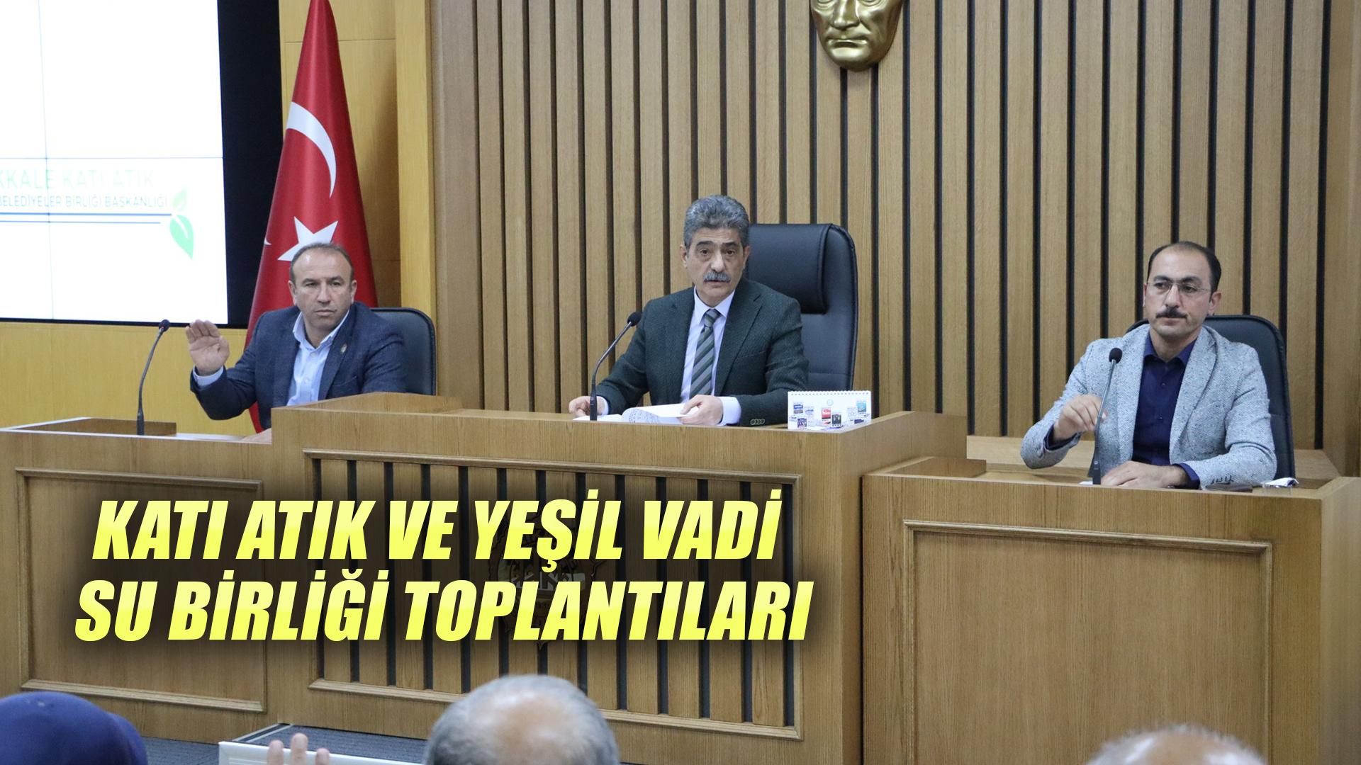 KATI ATIK VE YEŞİL VADİ SU BİRLİĞİ TOPLANTILARI