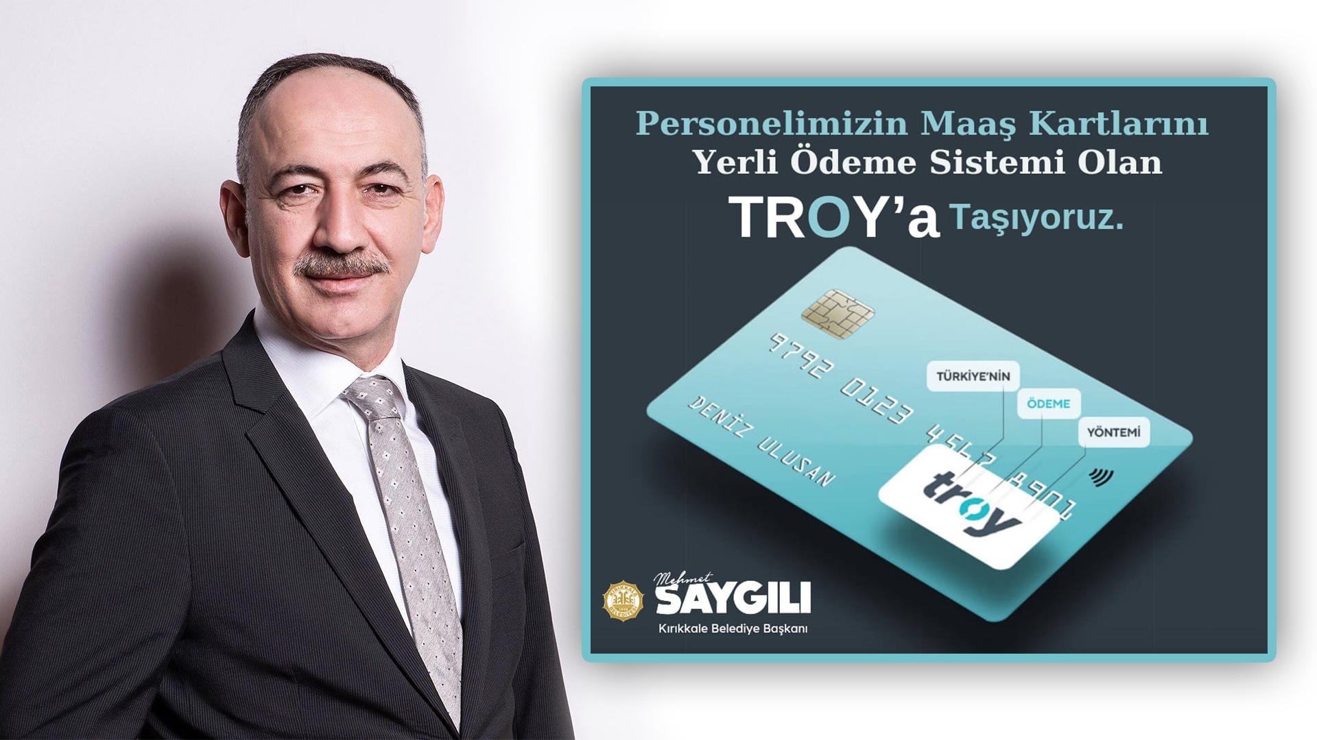 KIRIKKALE BELEDİYESİ TROY KARTA GEÇTİ