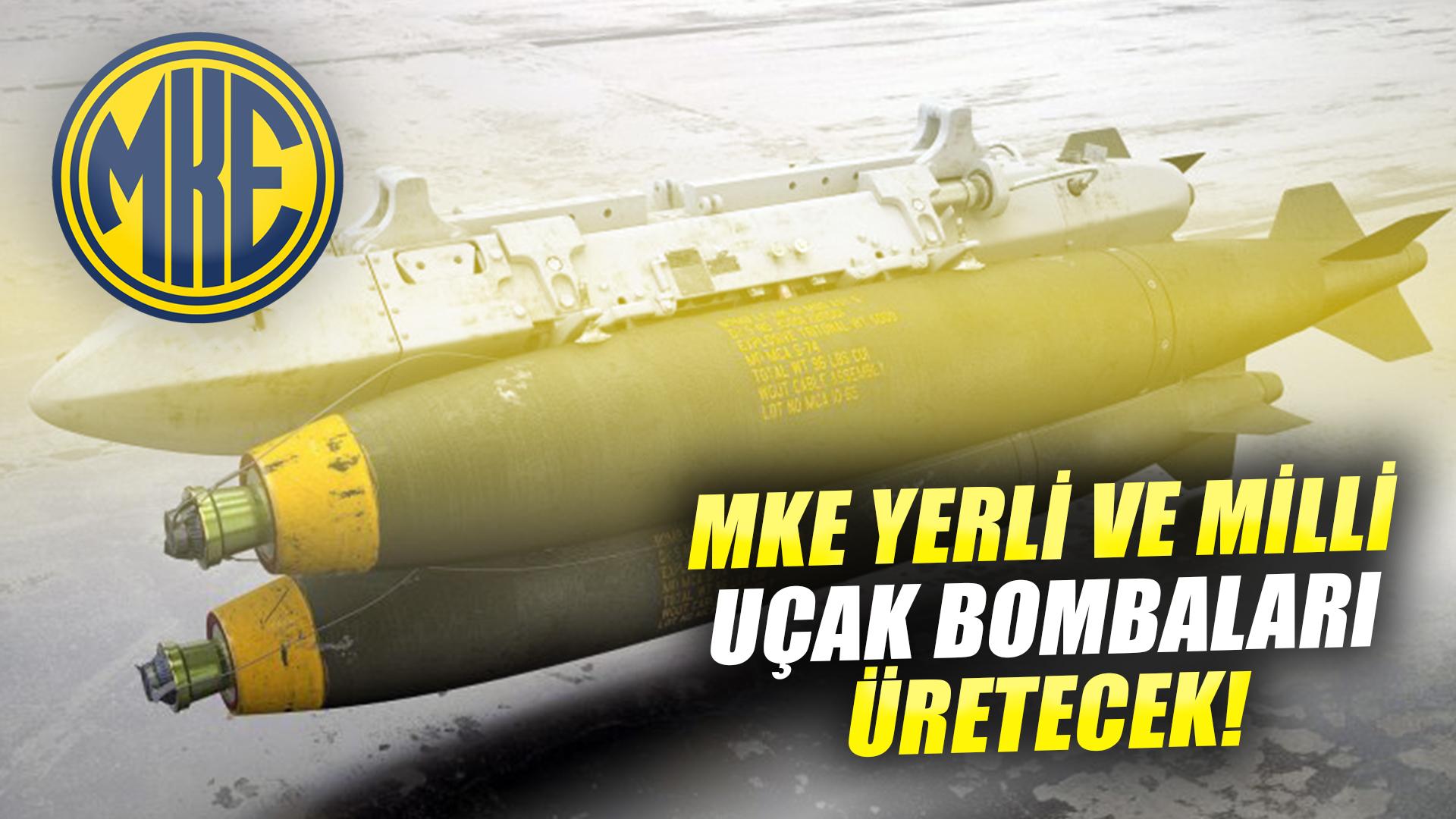 YERLİ UÇAK BOMBALARI ÜRETİLECEK
