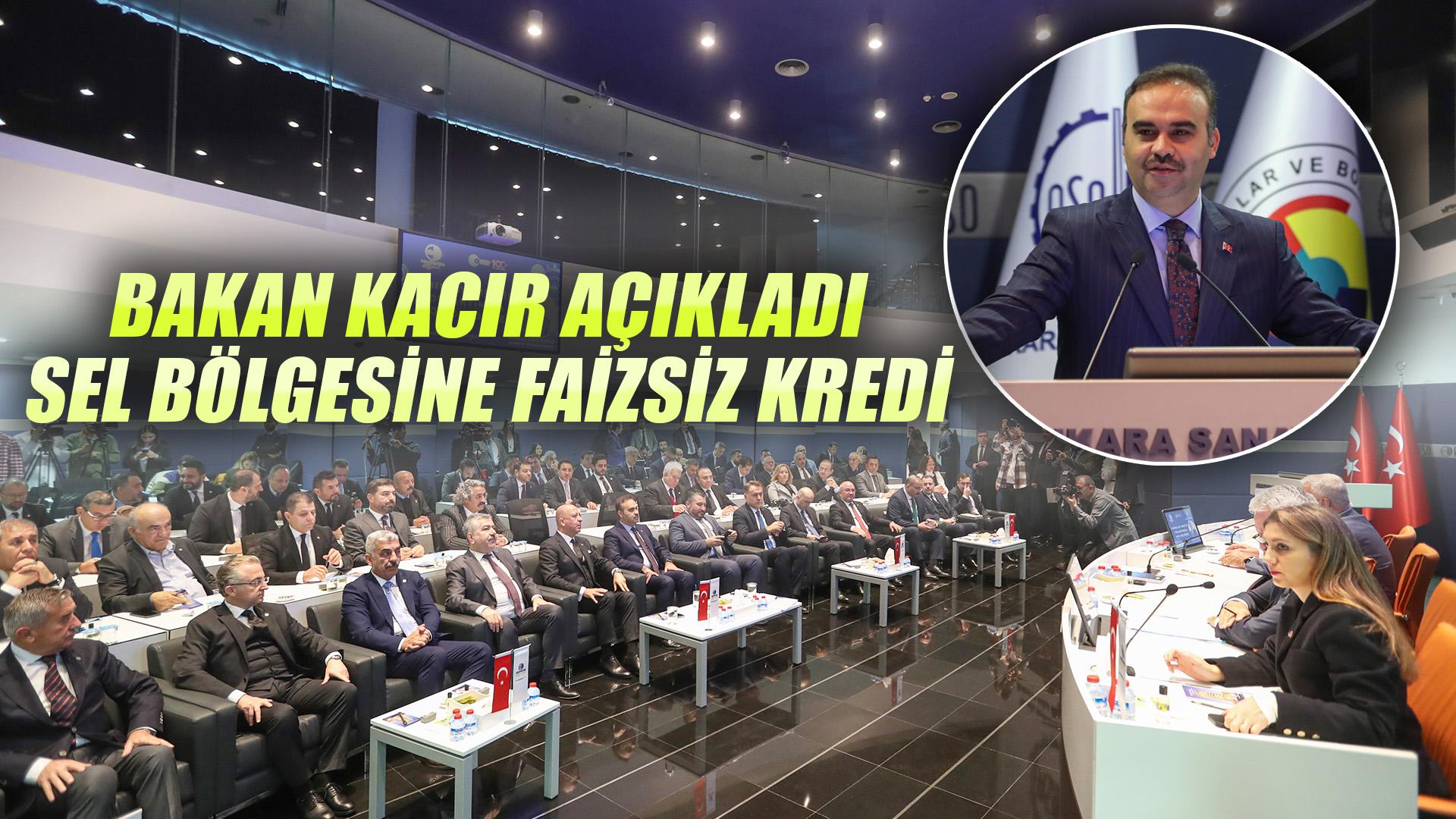 SEL BÖLGESİNE FAİZSİZ KREDİ