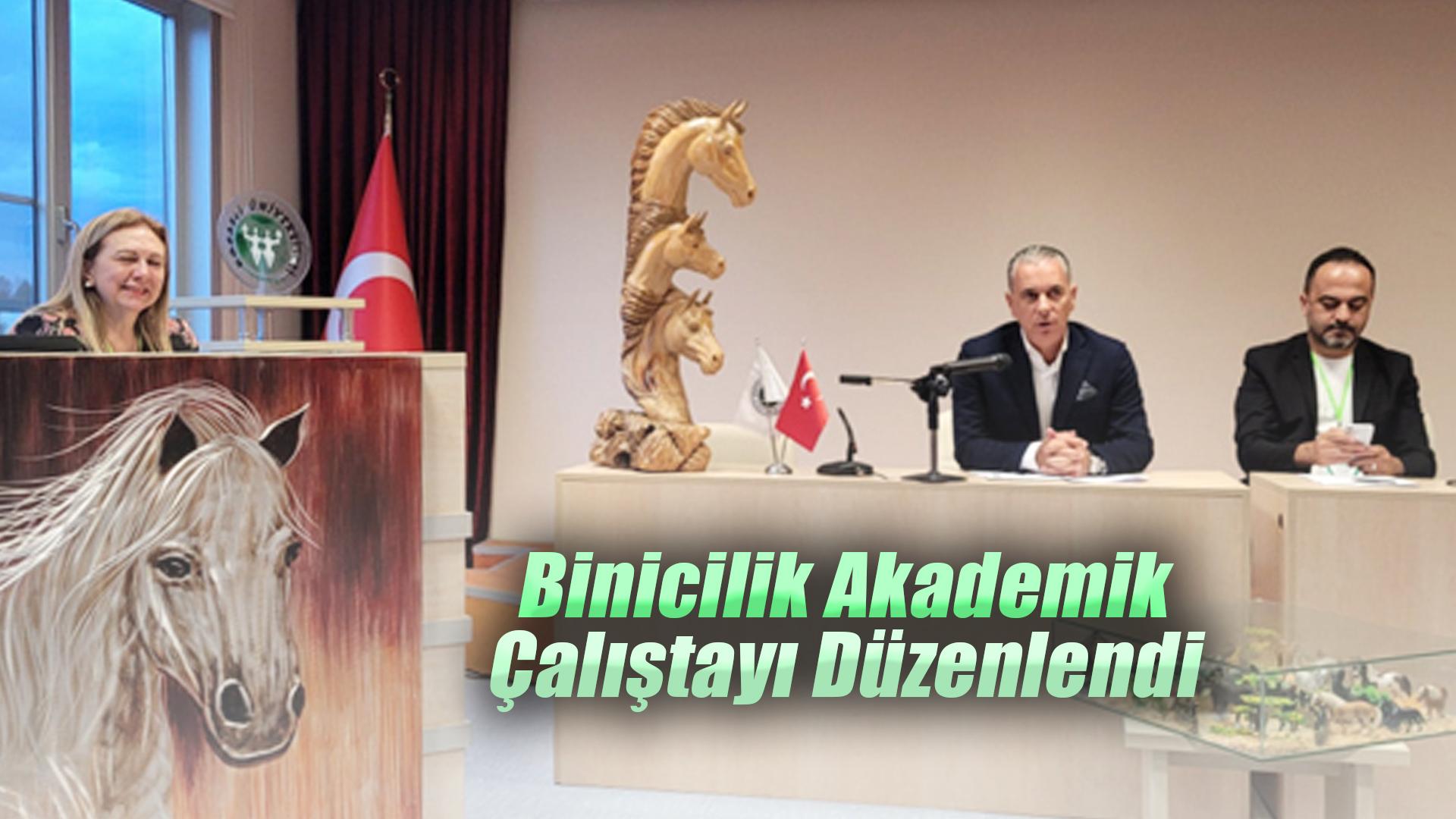 Binicilik akademik çalıştayı düzenlendi