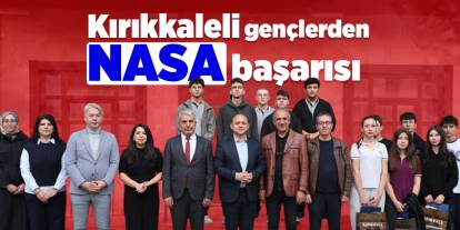 Kırıkkaleli gençlerden NASA başarısı