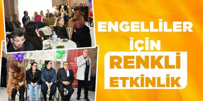 Engelliler için renkli etkinlik