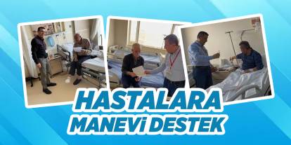 Hastalara manevi destek
