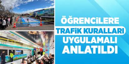 Öğrencilere trafik kuralları uygulamalı anlatıldı