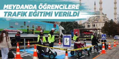 Meydanda öğrencilere trafik eğitimi verildi
