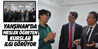 Yahşihan’da meslek öğreten kurslar ilgi görüyor
