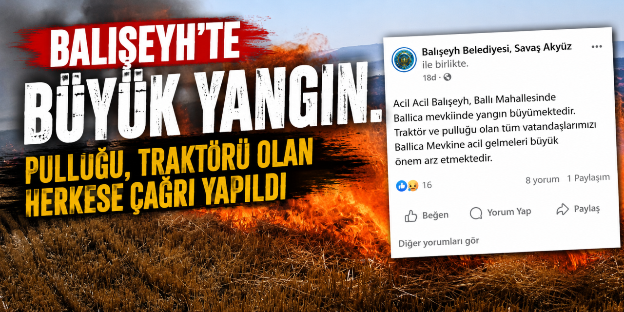 baliseyhte-yangin-panigi-herkese-acil-cagri-yapildi